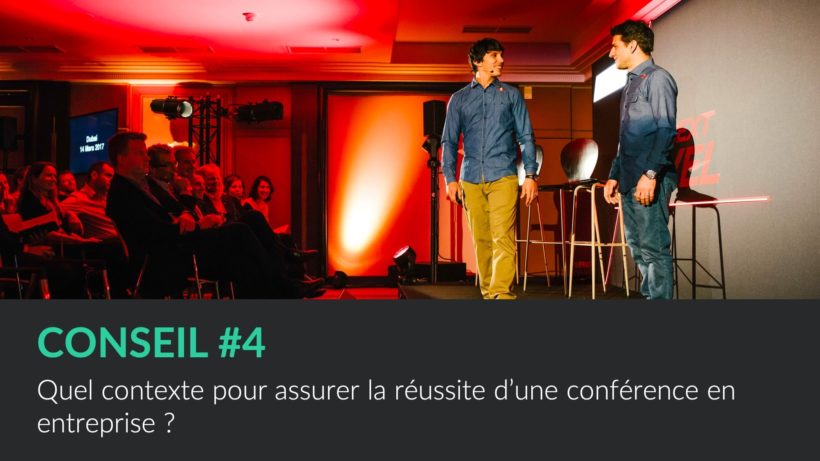 Quel contexte pour assurer la réussite d'une conférence