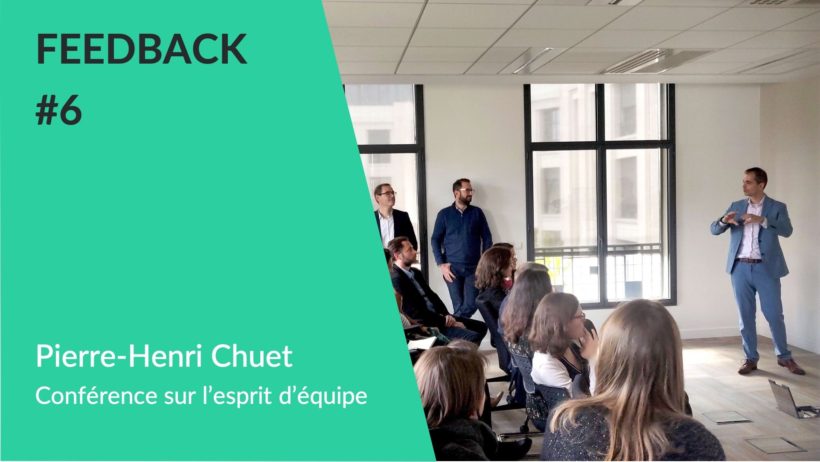 Feedback client - Conférence esprit d'équipe Pierre-Henri Chuet