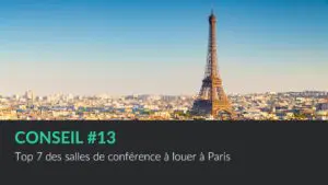 Top 7 des salles de conférence à louer à Paris