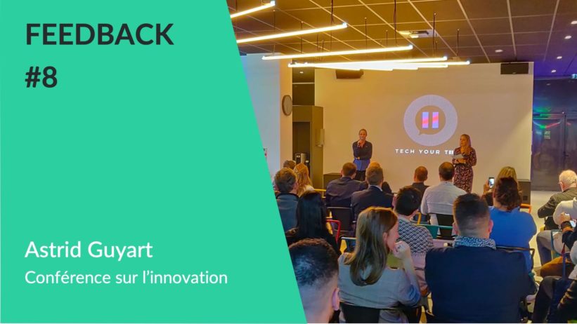 Feedback - Conference innovation manageriale avec Astrid Guyart