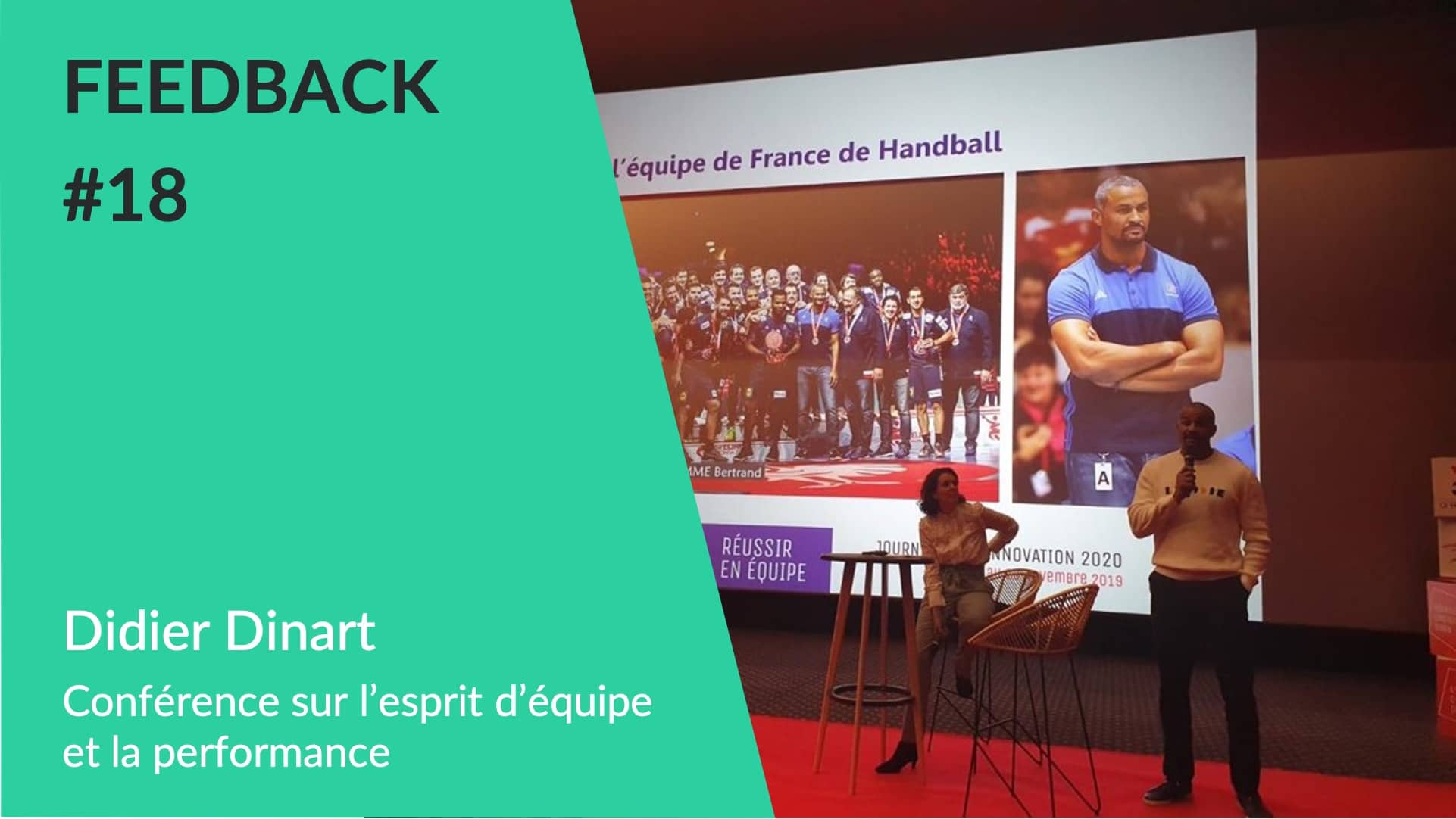 Conférence Didier Dinart esprit équipe - Feedback