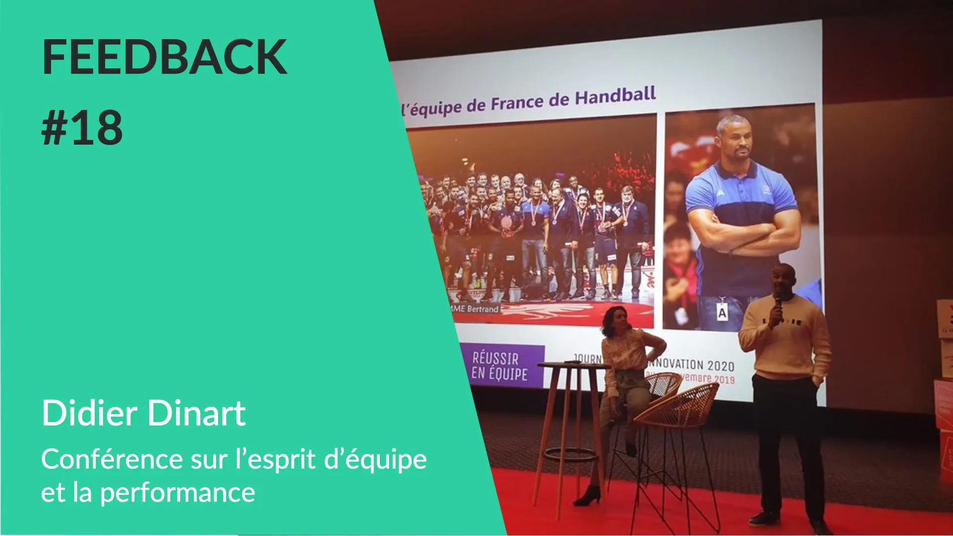 Conférence Didier Dinart esprit équipe - Feedback