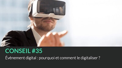 astuces réussir évènement digital