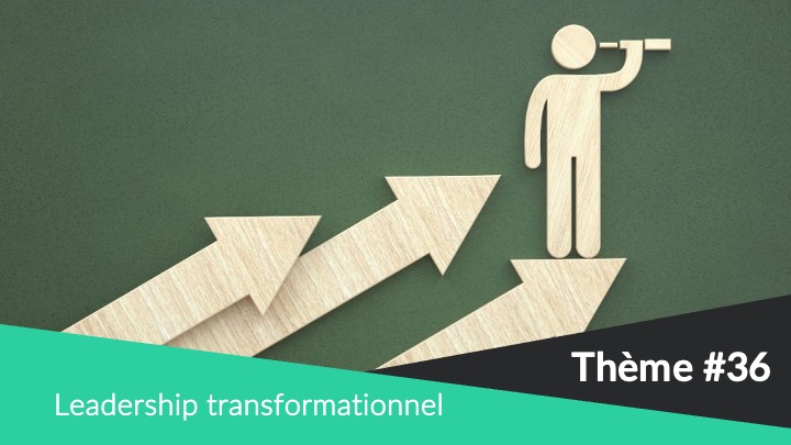 leadership transformationnel theme conférence